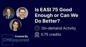 FC24: Is EASI 75 Good Enough or Can We Do Better? Elevating Efficacy and Long-Term Safety With JAK Inhibitors in Moderate-to-Severe Atopic Dermatitis: An Online Activity